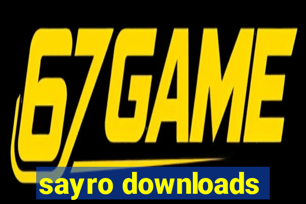 sayro downloads